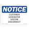 Signmission OSHA Notice Sign, 10" Height, Rigid Plastic, Customer Generator System Disconnect Sign, Landscape OS-NS-P-1014-L-10861 - alternate 1